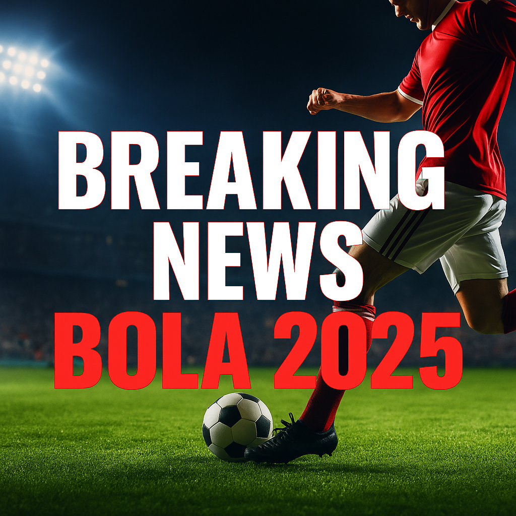 : Pemain sepak bola menendang bola di stadion dengan sorotan lampu, teks besar Breaking News Bola 2025